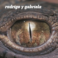 RODRIGO Y GABRIELA - Rodrigo Y Gabriela