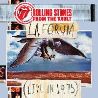 ROLLING STONES, THE - From The Vault - L.A. Forum - Live In 1975