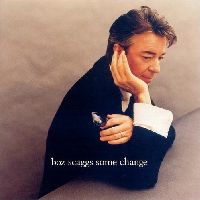 SCAGGS, BOZ - Some Change