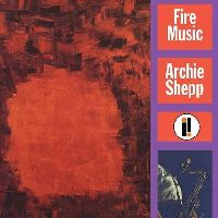 Shepp, Archie - Fire Music