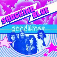 SHOCKING BLUE - Good Times