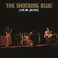 SHOCKING BLUE - Live In Japan
