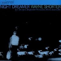 Shorter, Wayne - Night Dreamer
