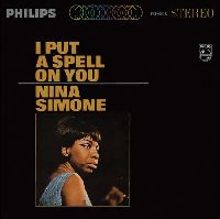 Simone, Nina - I Put A Spell On You