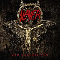 SLAYER - You Against You (Black Vinyl)