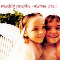 SMASHING PUMPKINS, THE - Siamese Dream