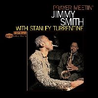 Smith, Jimmy - Prayer Meetin' (Tone Poet Series)
