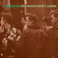 Smiths, The - The World Won't Listen