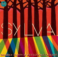 Snarky Puppy - Sylva (Deluxe)