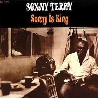 TERRY, SONNY - SONNY IS KING