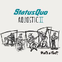 Status Quo - Aquostic II – One More For The Road (Deluxe, CD)