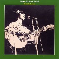 Steve Miller Band - Rock Love