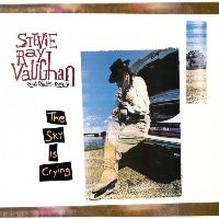 STEVIE RAY VAUGHAN - The Sky Is Crying (HQ)