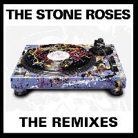 Stone Roses, The - Remixes
