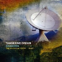 TANGERINE DREAM - Chandra (The Phantom Ferry - Part I)