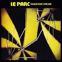 TANGERINE DREAM - Le Parc (Yellow Vinyl, RSD2019)