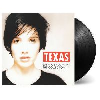 Texas - Say What You Want: The Collection