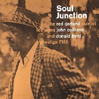 The Red Garland Quintet, John Coltrane, Donald Byrd - Soul Junction