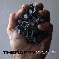 THERAPY? - Greatest Hits (2020 Versions)
