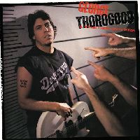 THOROGOOD, GEORGE - Born To Be Bad