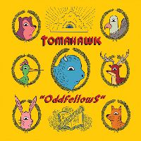 TOMAHAWK - Oddfellows