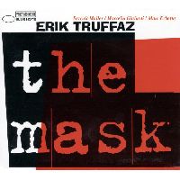 TRUFFAZ, ERIK - The Mask