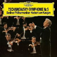 Berliner Philharmoniker, Herbert von Karajan - Tschaikowsky: Symphonie Nr. 5 e-Moll Op. 64