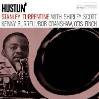 Turrentine, Stanley - Hustlin' (Tone Poet Series)