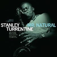 Turrentine, Stanley - Mr. Natural (Tone Poet Series)