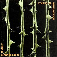TYPE O NEGATIVE - October Rust