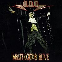 U.D.O. - Mastercutor alive