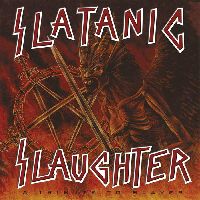 VARIOUS ARTISTS - Slatanic Slaughter  (A Tribute To Slayer)