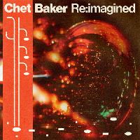 Various Artists - Chet Baker Re:imagined