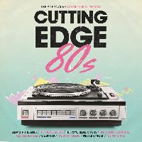 Various Artists - Cutting Edge 80s