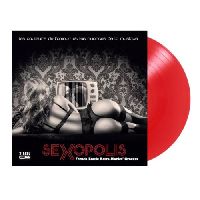 Various Artists - Sexopolis - French Erotic Retro Movies Grooves (Red Vinyl)