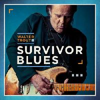 WALTER TROUT - Survivor Blues
