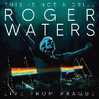 Waters, Roger - This Is Not A Drill - Live From Prague