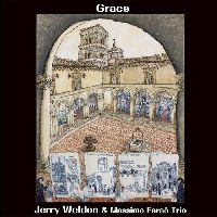 Weeldon, Jerry & Massimo Farao Trio - Grace (Audiophile Edition)