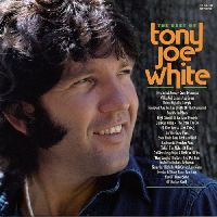 White, Tony Joe — The Best Of Tony Joe White (Rocktober 2026)