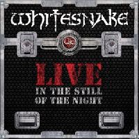 WHITESNAKE - Live... In The Still Of The Night