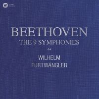 Wilhelm Furtwängler - Beethoven: The 9 Symphonies