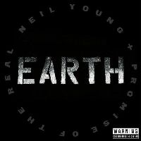 Young, Neil / Promise Of The Real - Earth